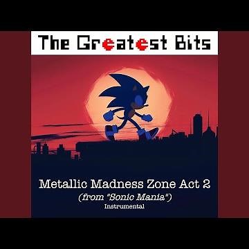 Metallic Madness Zone Act 2 (from "Sonic Mania")
