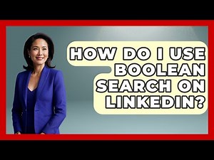 How Do I Use Boolean Search On LinkedIn? - Job Success Network