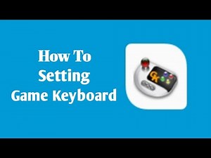 Tutorial How to setting game keyboard