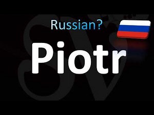 How to Pronounce ''Piotr'' Correctly! (Russian)