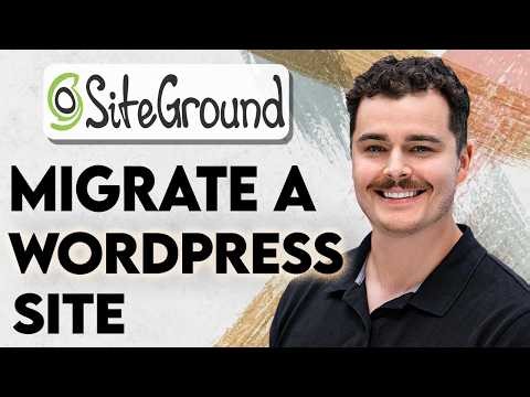 How To Migrate A Wordpress Site To Siteground [2026 Guide]