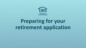 Preparing for your retirement application