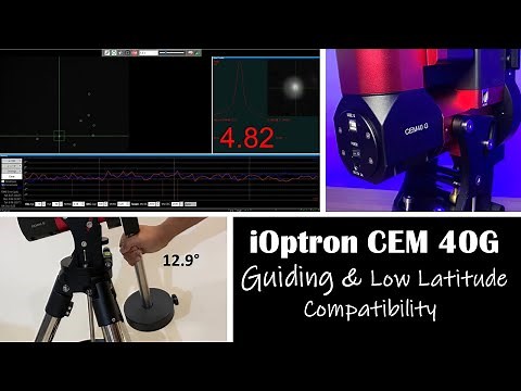 iOptron CEM 40 Low Latitude Update & Guiding Performance
