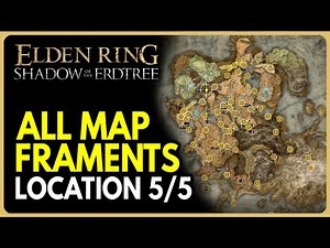 How to Reveal Full Map - All 5 Map Fragment Locations Guide | Elden Ring Shadow of the Erdtree DLC