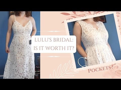 Lulu's Wedding Dresses: Are They Worth It?? | 2022 Bridal Review