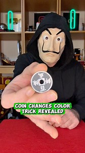 Chinese coin color changing trick revealed 🪄 #fblifestyle #magictricks #magic #tricks #magician #trend #trending #foryou | The Mask Magic Tricks Revealed