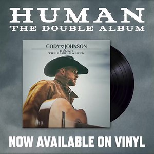 #COJONation! Human The Double Album Vinyl is now available in our online store. Get your copy now at: https://store.codyjohnsonmusic.com/products/human-the-double-album-vinyl | Cody Johnson