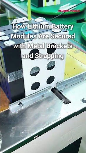 How Lithium Battery Modules Are Secured with Metal Brackets and Strapping #lithiumbatteryfactory