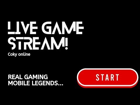 live streaming mobile legends