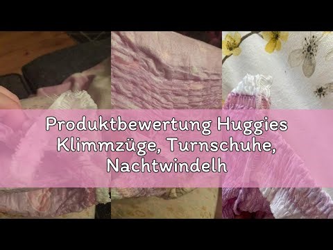 Produktbewertung Huggies Klimmzüge, Turnschuhe, Nachtwindelhose für Mädchen, 2-4 Jahre, Pull-Ups Grö
