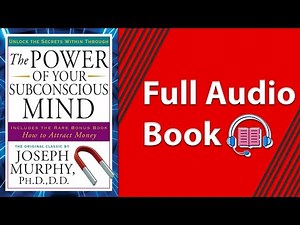 The Power Of Your Subconscious Mind (Audio Book) by Joseph Murphy