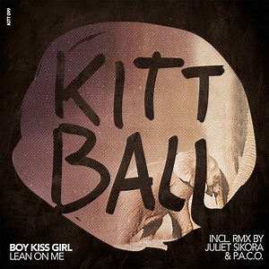 Boy Kiss Girl - Lean On Me EP