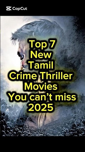 Top 7 New Tamil Crime Thriller Movies You Can’t Miss 2025 #tamilmovie #kollywood #tamilcinema