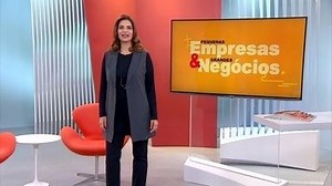 Pequenas Empresas & Grandes Negócios - Edição de 06/05/2018