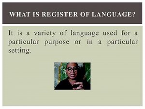 Varieties and Registers of Spoken and Written Language