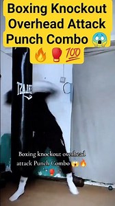 Boxing knockout overhand attack Punch Combo 😱🔥🥊#foryoupage #boxingtraining #boxing #boxingtechniques