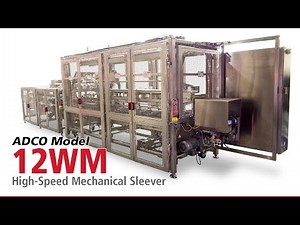 ADCO Model WM - High Speed Mechanical Sleever