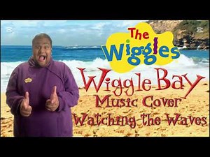 The Wiggles Wiggle Bay (Watching the Waves)