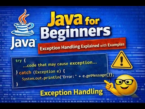 #16. Java for Beginners | Exception Handling Explained with Examples
