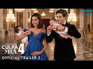 Culpa Mía 4 (2026) | OFFICIAL TRAILER — Love Turns Into a Dangerous Obsession | Prime Video