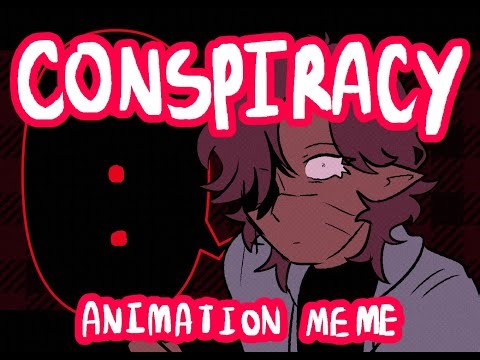 conspiracy animation meme || ocs