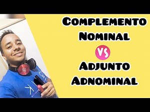 COMPLEMENTO NOMINAL X ADJUNTO ADNOMINAL
