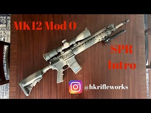 The MK12 Mod 0 Special Purpose Rifle - Intro