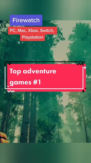 Top Adventure Games Review: Firewatch