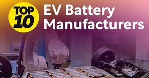 Top 10: EV Battery Manufacturers