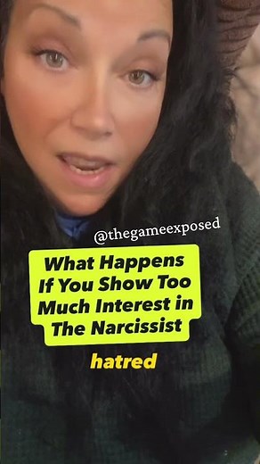 What Happens if You Show Too Much Interest in the Narcissist