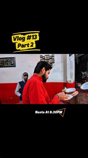 Part 2" Subha ka nashta raat mai