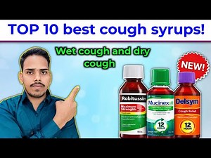Top 10 Best Cough Syrups for Wet & Dry Cough | Effective Cough Relief