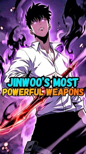 Every Weapon Sung Jinwoo Used in Solo Leveling #anime #sololeveling