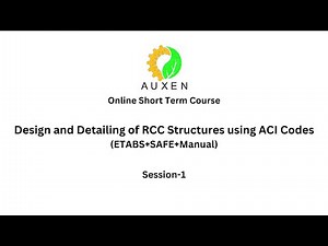 Design and Detailing of RCC Structures using ACI Codes-Session-1