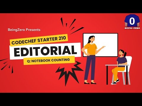 Notebook Counting || Codechef Starter - 209 || Video Editorial
