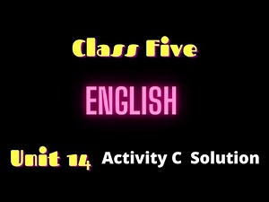 Class 5 English | Unit 14 Activity C solution #unit#english #class