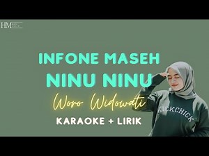 INFONE MASEH | NINU NINU - WORO WIDOWATI | "YO NDAK MAMPU AKU" ( KARAOKE VERSION + LIRIK )