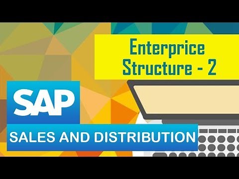 SAP SD | Configuration and definition of Enterprise structure | Enterprise Structure | Part 2