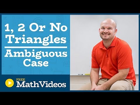 Master Determine if there is one, two or no triangles for SSA ambiguous case