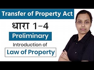 Lecture-1 Transfer of property act 1882 in hindi | section 1 to 4