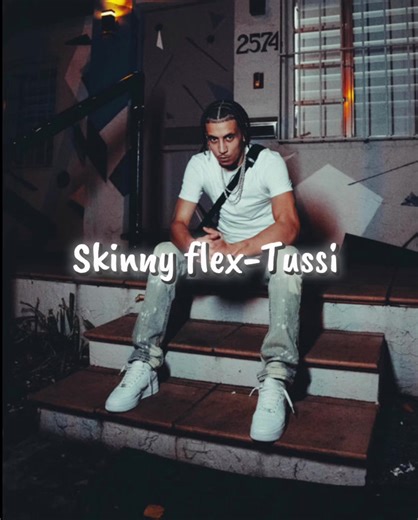 Discover the Hottest Track: Skinny Flex - Tussi