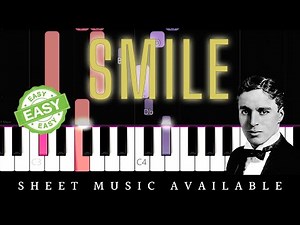 Charles Chaplin - Smile (Easy Piano Tutorial)