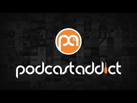 Are You a Podcast Addict?