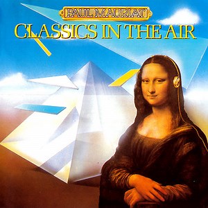 Paul Mauriat - Classics In The Air
