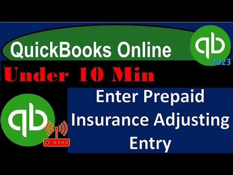 Enter Prepaid Insurance Adjusting Entry - QuickBooks Online 2023