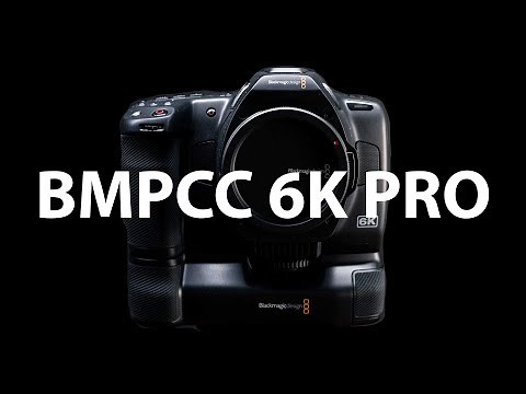 Blackmagic Pocket 6K Pro Review & Test BMPCC 6K PRO