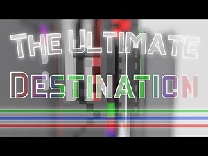 The Ultimate Destination - [8.8 JUMP] (HARDEST JUMP ON ROBLOX)