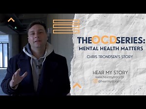 OCD Documentary: Episode Three // Chris Trondsen's
