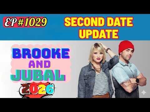 Brooke and Jubal Second Date Update - Most Hilarious Call Ever! 📞😂 | Ep.1029 | Second Date Update