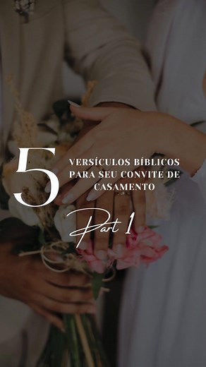 5 Versículos Bíblicos para Convites de Casamento